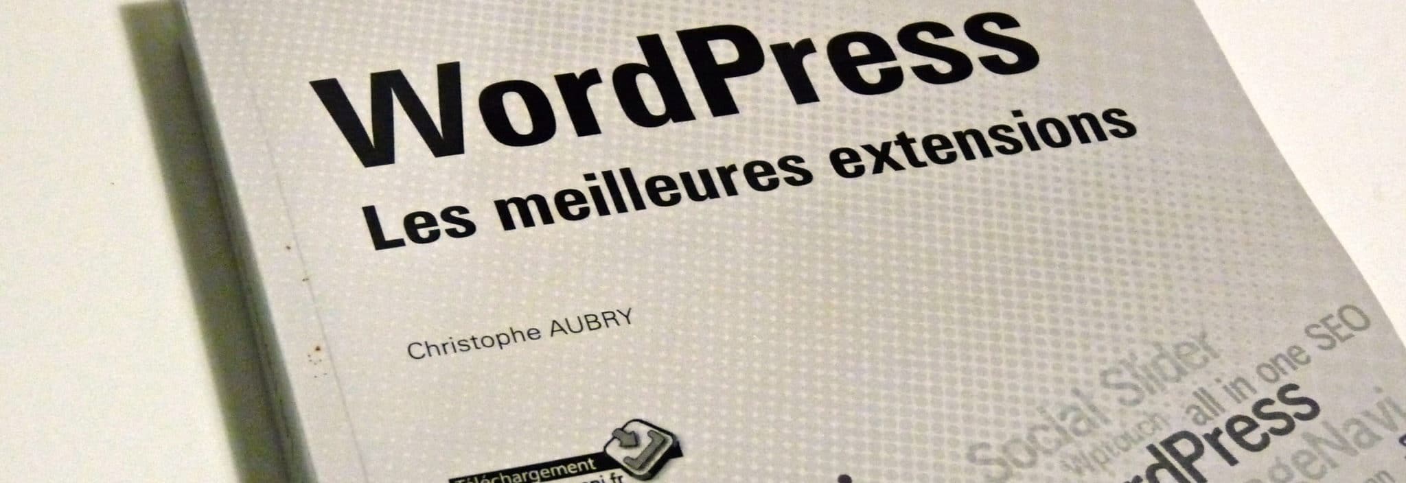 Photographie - Couverture "WordPress Les meilleures extensions"