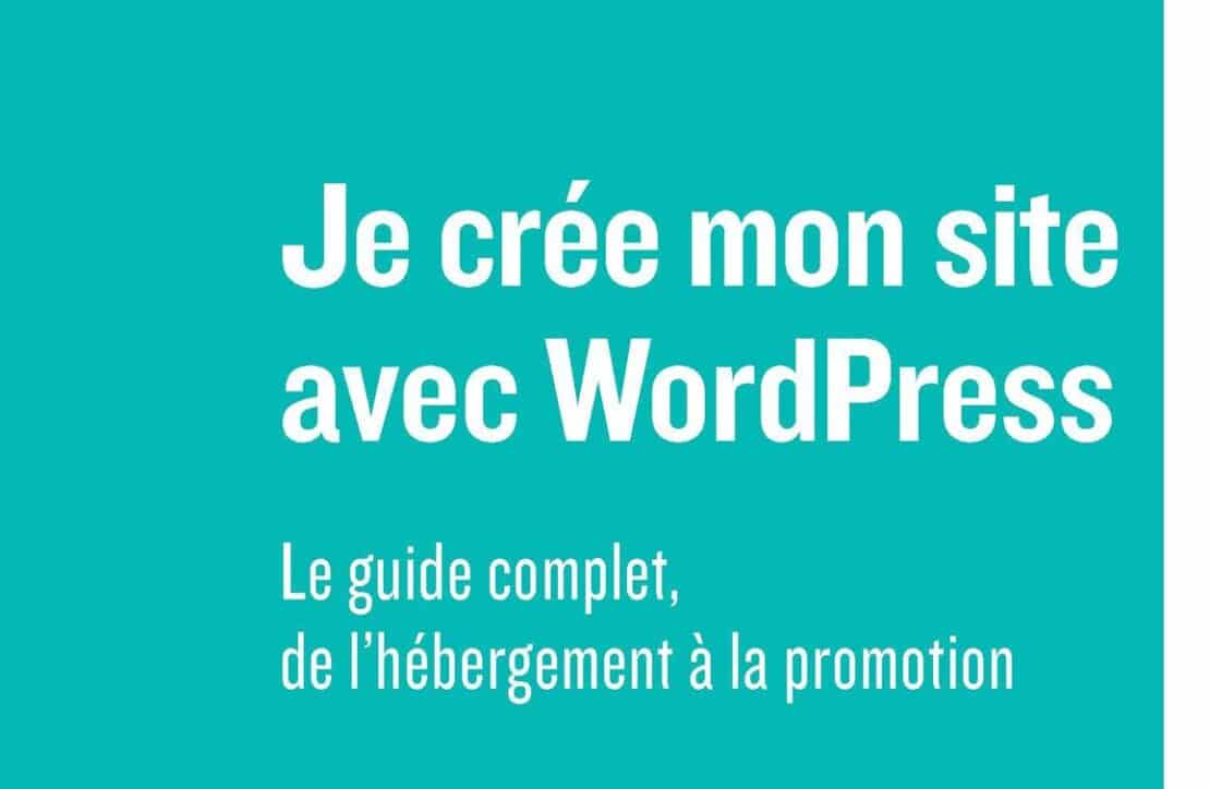 « Je crée mon site avec WordPress » par Lycia Diaz